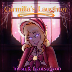 Carmilla's Laughter [FOF II: VF]