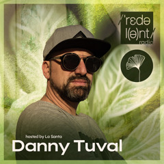 DANNY TUVAL Redolent Radio 177