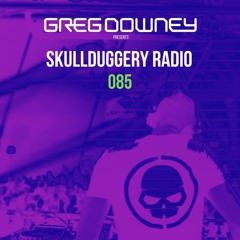 Skullduggery Radio 085 with Greg Downey