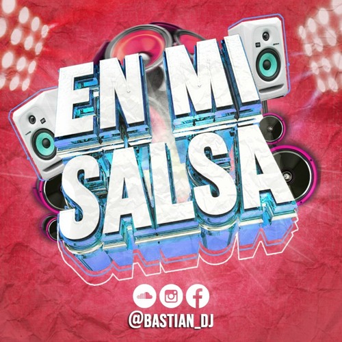 EN MI SALSA - BASTIAN DJ