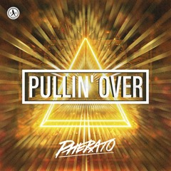 Pherato - Pullin' Over
