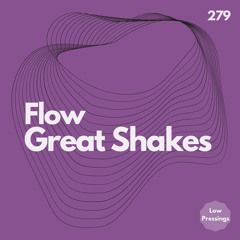 Flow - Great Shakes (Original Mix)