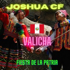 Valicha  Fiesta De La Patria