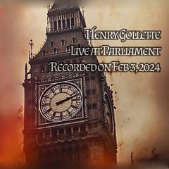 Henry Gollette Live at Parliament Feb 3rd, 2024