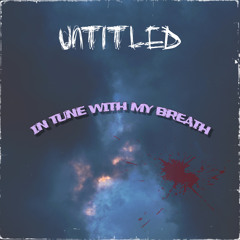 in tune with my breath