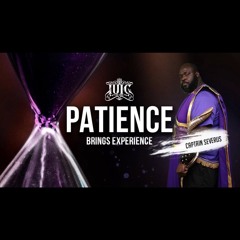 Patience Brings Perfection