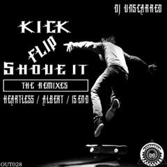 OUT028: Unscarred - For Kick Flip Shove It (Is:end Remix) [Outbreak Recording]