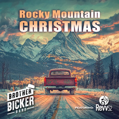 Brother Bicker Band - Rocky Mountain Christmas