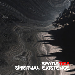 Spiritual Existence  (Original Mix)