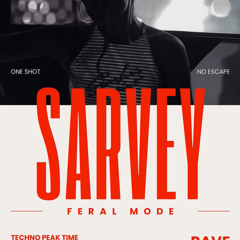 Sarvey - Feral mode