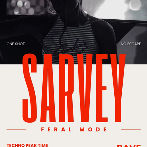Sarvey - Feral mode