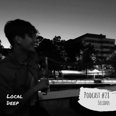 Local Deep Podcast #28 - Selidos