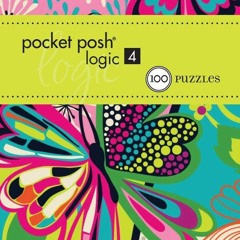 ⭐ PDF KINDLE  ❤ Pocket Posh Logic 4: 100 Puzzles kindle