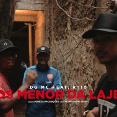 DG - Os Menor Da Laje Feat. RT10