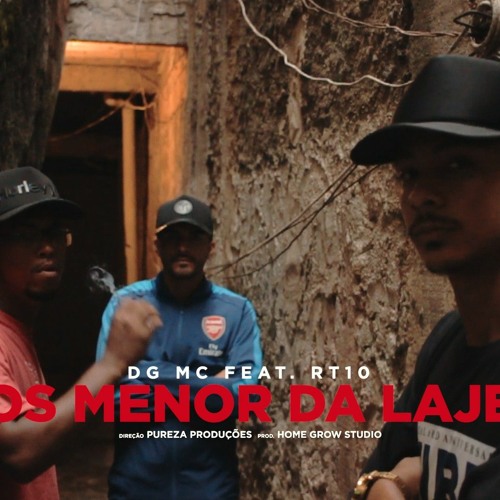 DG - Os Menor Da Laje Feat. RT10