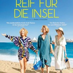 [GANZER*Film!!] Reif für die Insel (2023) Stream auf Deut