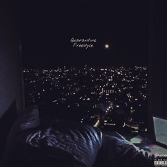 Quarantine Freestyle