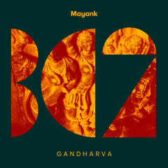 Mayank - Gandharva (Original Mix)