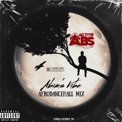 Abim's Vibe  AfroDancehall Mix (2023)