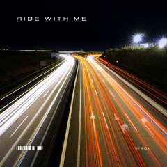Ride With Me (Freestyle)