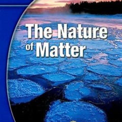 ❤Read❤ ebook✔ [⚡PDF⚡]  Glencoe Physical iScience Modules: The Nature of Matter,