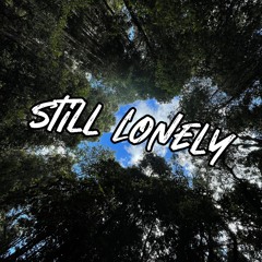 still lonely (prod. Areo)
