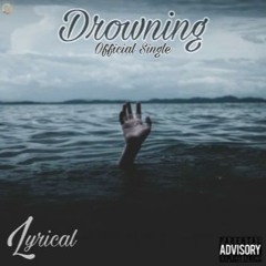 Lyrical - Drowning