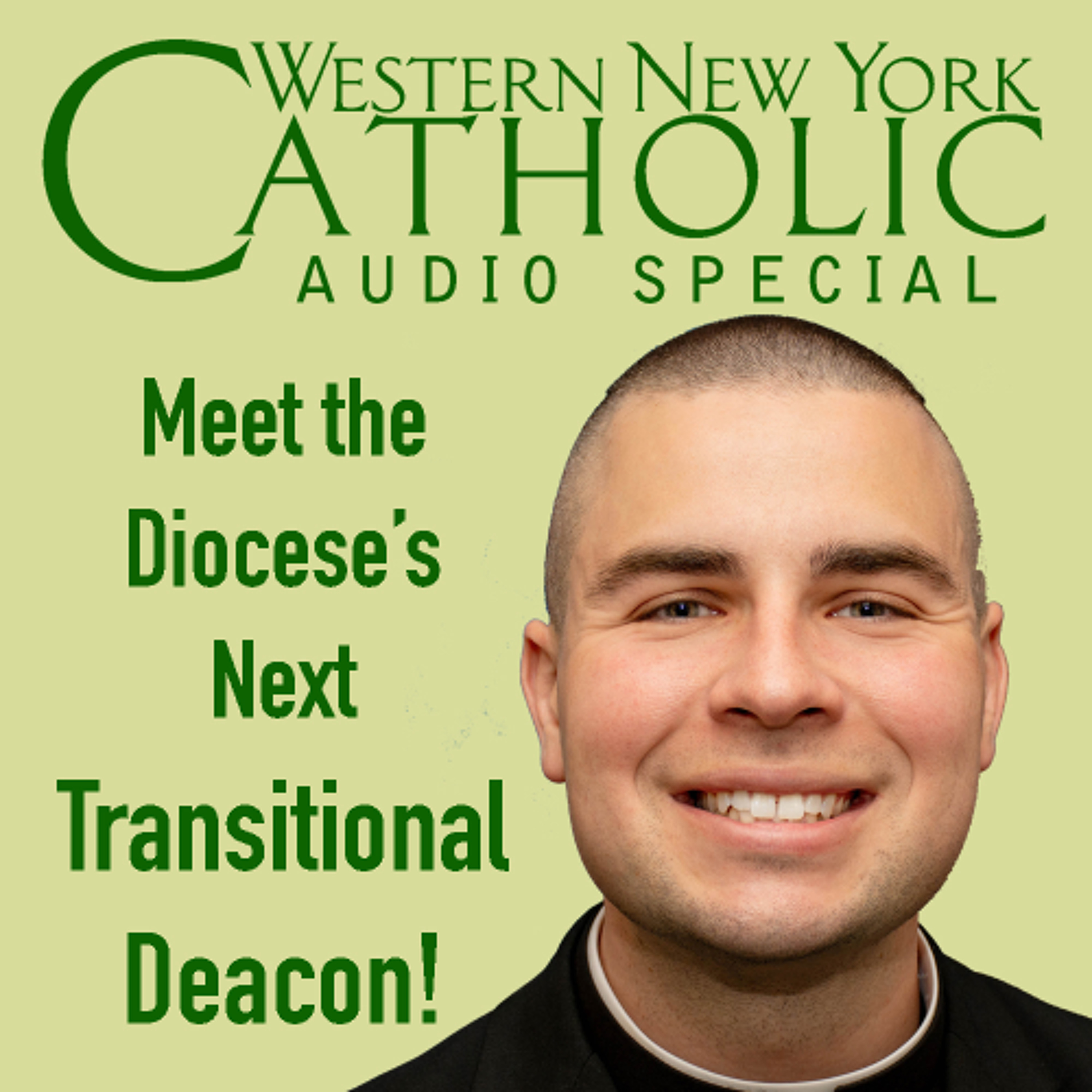 May 14, 2025 - Meet CJ Wild, Buffalo's next Transitional Deacon!