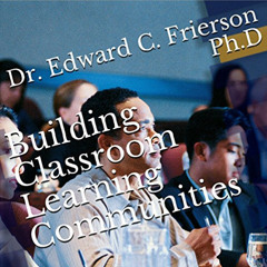 READ EBOOK 📙 Building Classroom Learning Communities: An Inclusive, Optimistic, and