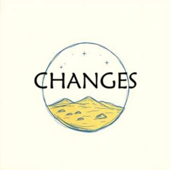 Changes