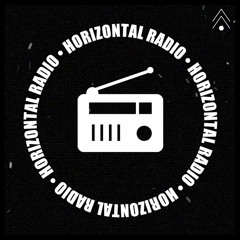 HORIZONTAL Radio - Episode 2