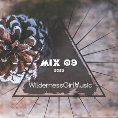 Wilderness Girl Music Mix09