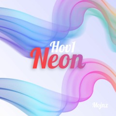 Hov1 - Neon (Mojnz remix)