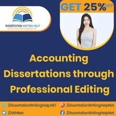Accounting Dissertation Editing and Proofreading Services