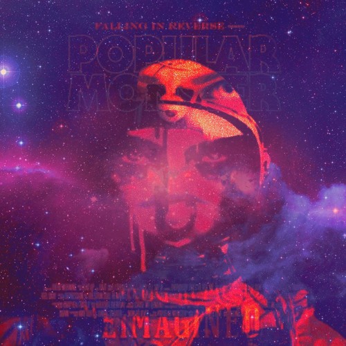 Falling In Reverse Popular Monster x Straight To Hell X The Drug In Me Is Reimagined x 2WEI Warriors