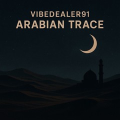 Arabian Trace