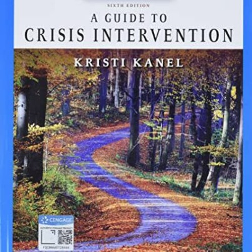 download KINDLE 📒 A Guide to Crisis Intervention by  Kristi Kanel PDF EBOOK EPUB KIN