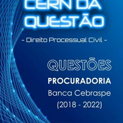 AUDIOBOOK Direito Processual Civil - Quest?es Procuradoria Banca Cebraspe (2018-2022) (Cole??o C