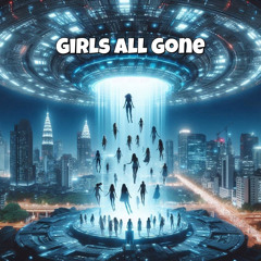 Girls All Gone