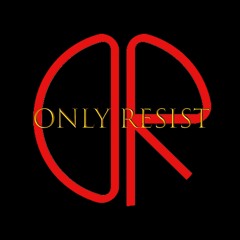 Only Resist - Drophead!.mp3