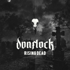 Donflock- Rising Dead