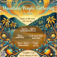 Sokolocybin - Mountain Pepole Gathering India 8.1.2025