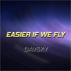 Dispatch - Easier If We Fly (Davsky Extended Remix)