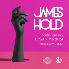 James Hold - March 2024 Dj Set - Progressive House