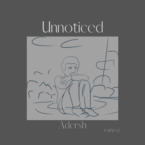Unnoticed (Preview)