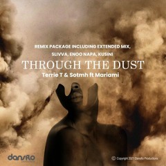 Terrie T & Sotmh Feat. Mariami - Through The Dust (Enoo Napa Remix)