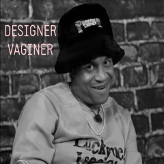 Designer Vaginer