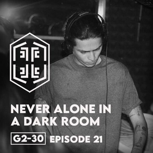 Never Alone in a Dark Room- 021