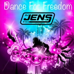 DJ Jens @ Dance For Freedom 03 - 07 - 2021