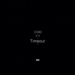 Cold/timeout